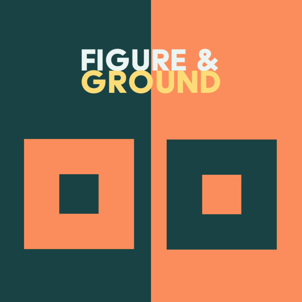 Figure and Ground